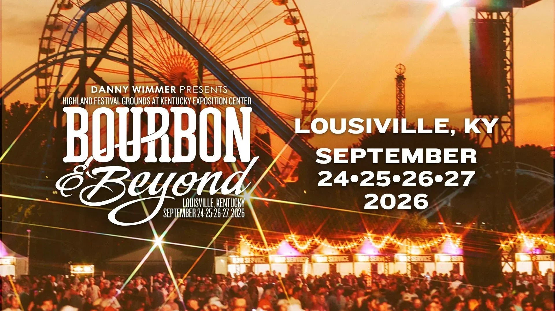 Bourbon & Beyond 2026 festival poster with a Ferris wheel, crowds, and sunset sky.